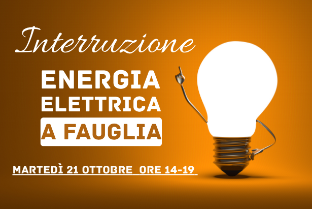L'avviso di interruzione dell'energia elettrica a Fauglia